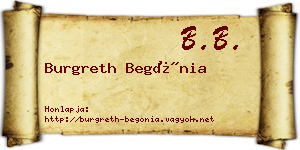 Burgreth Begónia névjegykártya